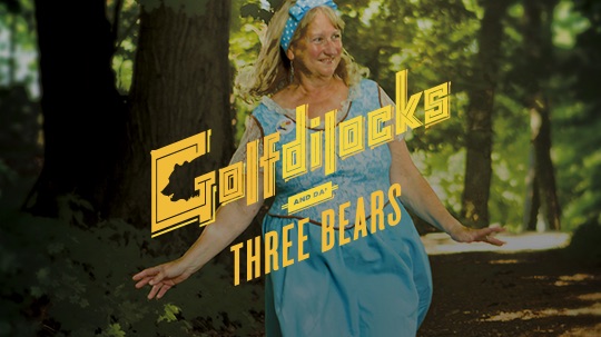 Golfdilocks and Da' Three Bears